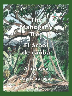 cover image of The Mahogany Tree * El árbol de caoba